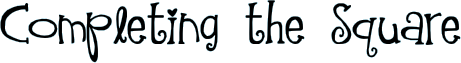 Completing the Square