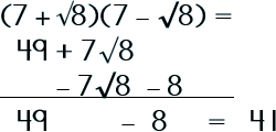 (7 + √8)(7 – √8)