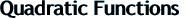QuadraticFunctions